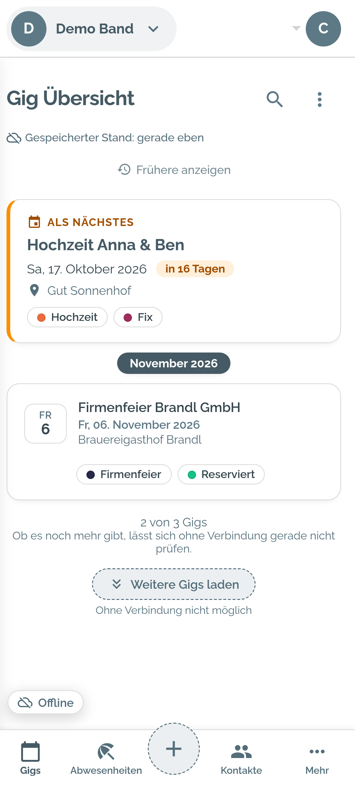 Gig-Übersicht am Handy ohne Verbindung: „Gespeicherter Stand: gerade eben“ über der Liste, „Weitere Gigs laden“ gedämpft mit „Ohne Verbindung nicht möglich“ und unten der Hinweis Offline